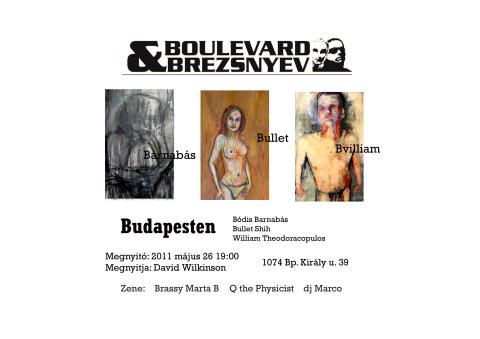 Barnabás, Bullet, Bvilliam: Budapesten